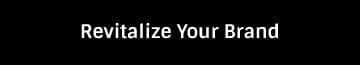 Revitalize Your Brand